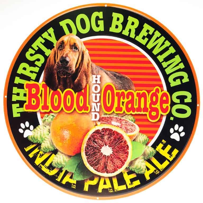 Tin Tackers SignBlood Hound Orange Thirsty Dog Brewing Co.